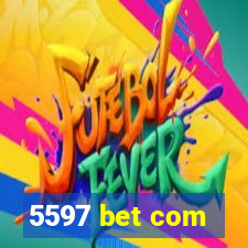 5597 bet com